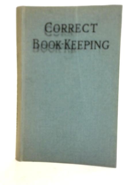 Correct Book-Keeping Simply Explained