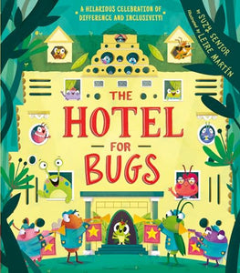 Hotel for Bugs 