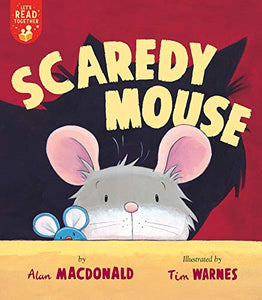 Scaredy Mouse 