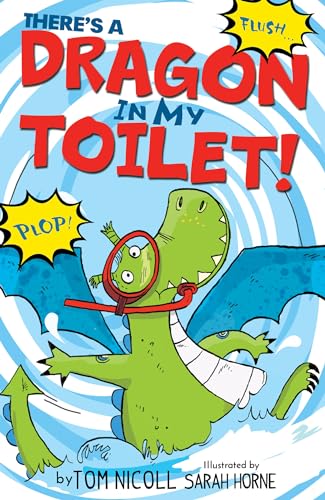 There's a Dragon in my Toilet