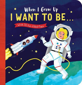 When I Grow Up: I Want to Be# 