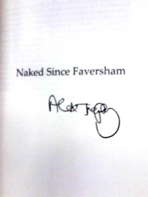Naked Since Faversham