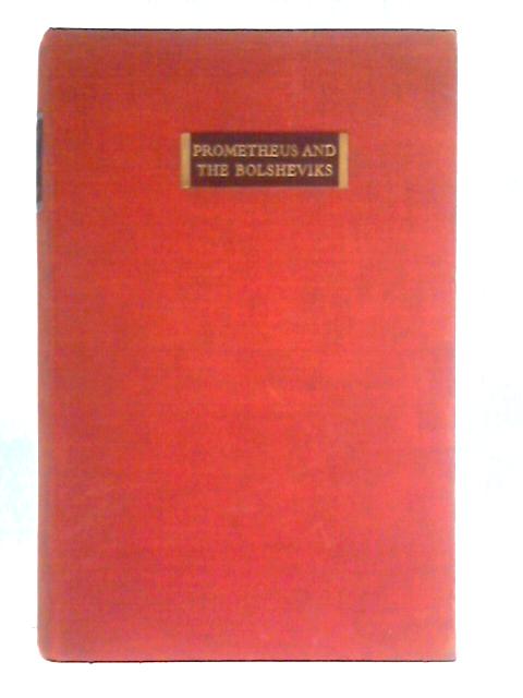 Prometheus and the Bolsheviks