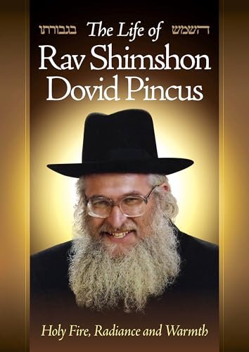 Life of Rav Shimshon Dovid Pincus