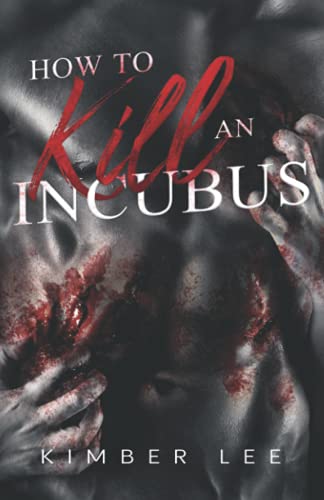 How to Kill an Incubus