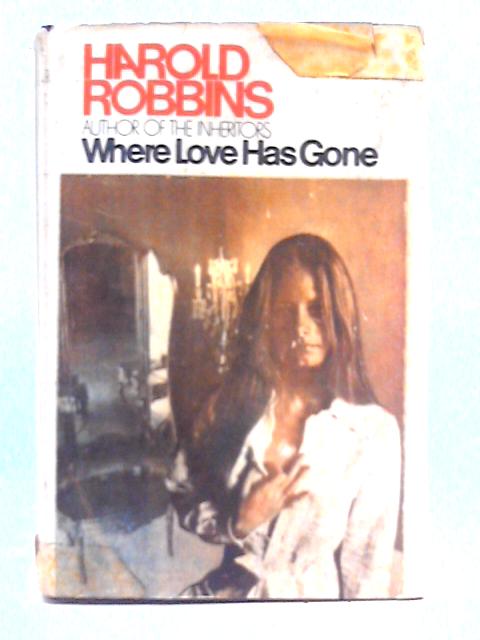 Where Love Has Gone