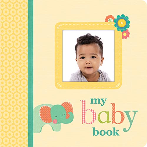 My Baby Book: From Inside Mommy's Tummy through the First Year with Month-to-Month Progress Pages for Memories and Pictures (Baby Shower Gift, First Mother's Day, New Mom Gift, Baby Gift)