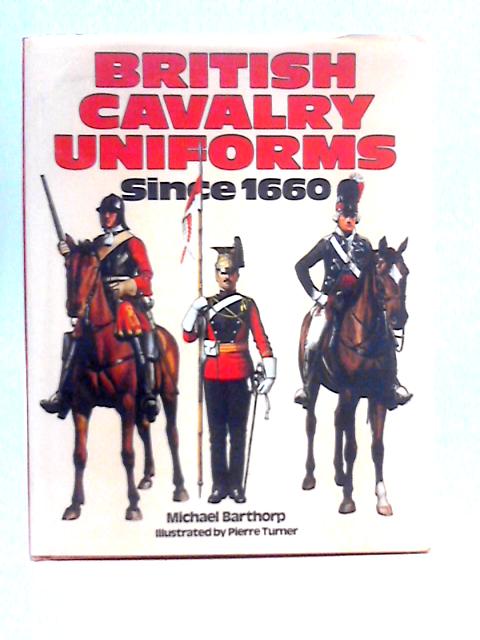 British Infantry Uniforms Since 1660