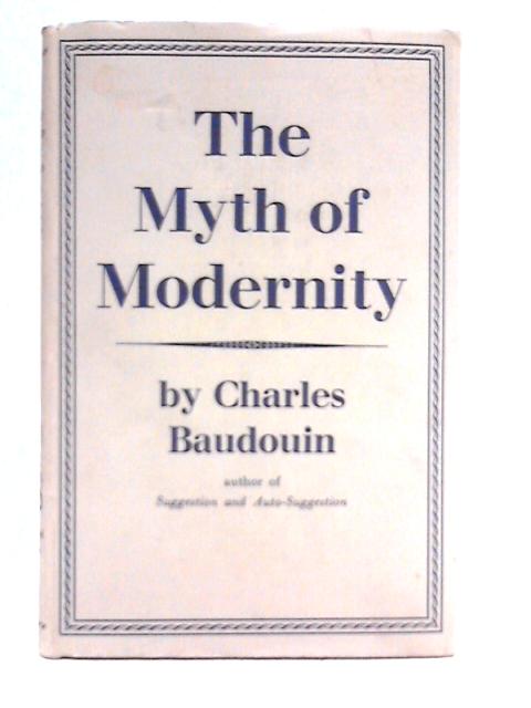 The Myth of Modernity