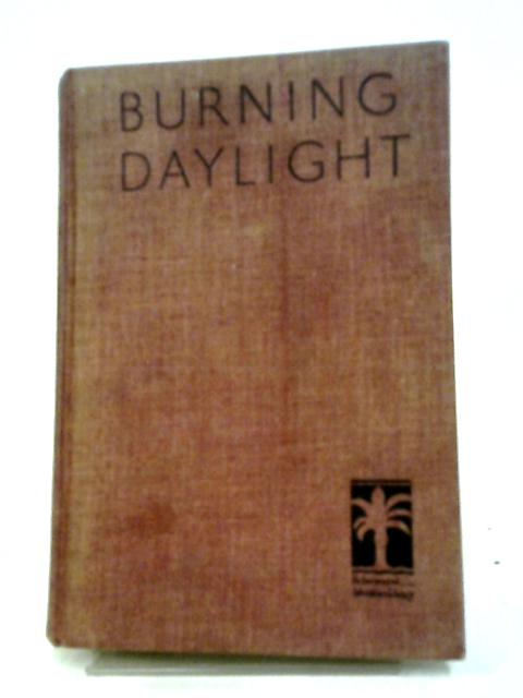 Burning Daylight