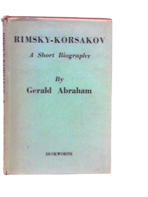 Rimsky-Korsakov: A Short Biography