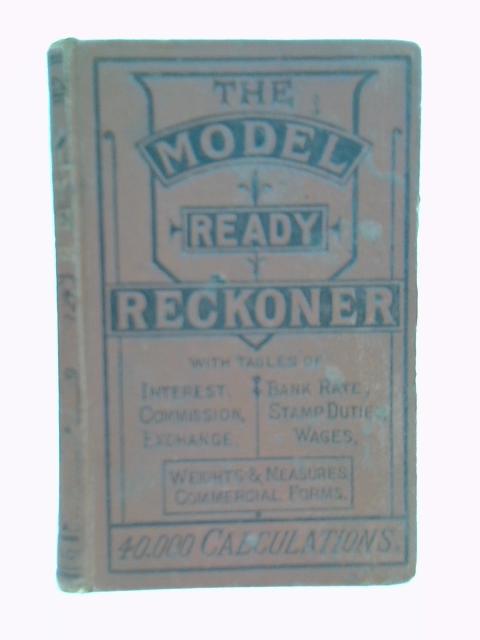 The Model Ready Reckoner, with Tables