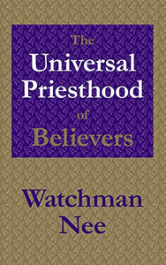 The Universal Priesthood of Believers 