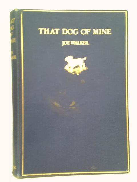 That Dog of Mine