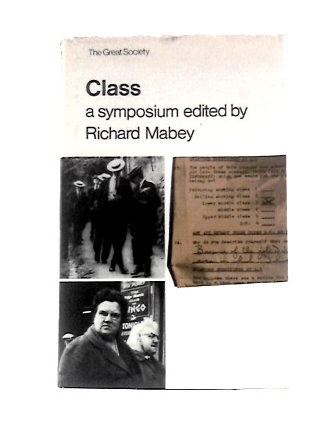 Class: A Symposium (Great Society S.)