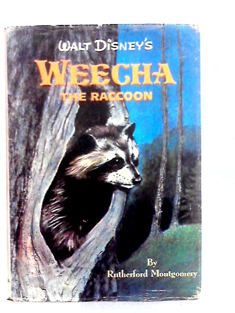 Walt Disney's Weecha the Raccoon - a Fact-Fiction Nature Story