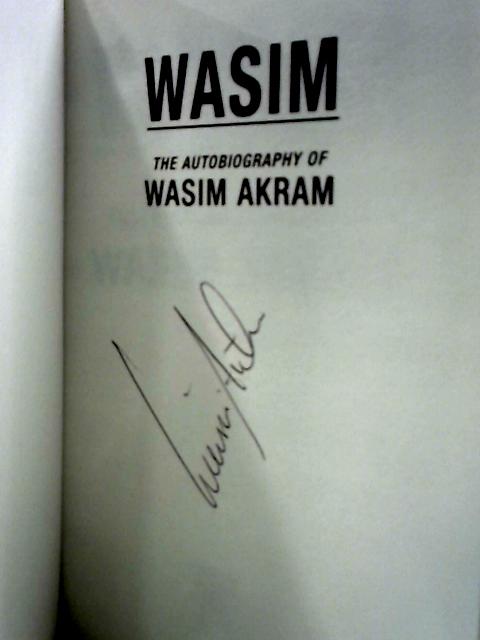 Wasim: Autobiography of Wasim Akram