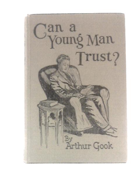 Can a Young Man Trust?