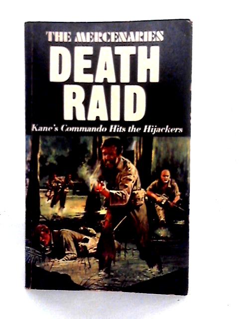 The Mercenaries: Death Raid