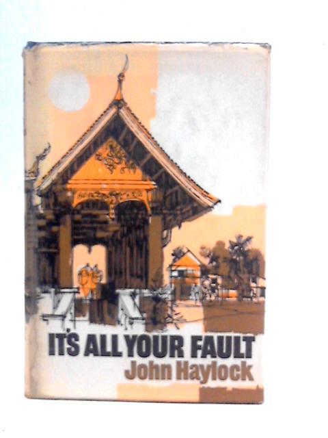 It's All Your Fault