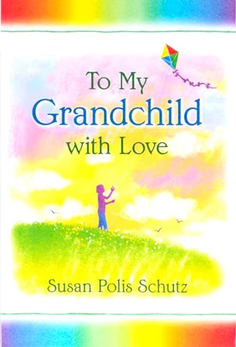 To My Grandchild with Love