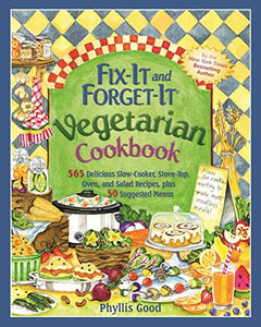 Fix-It and Forget-It Vegetarian Cookbook 