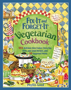 Fix-It and Forget-It Vegetarian Cookbook 