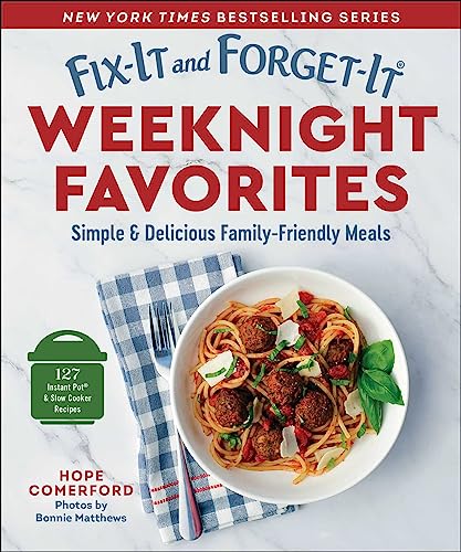 Fix-It and Forget-It Weeknight Favorites