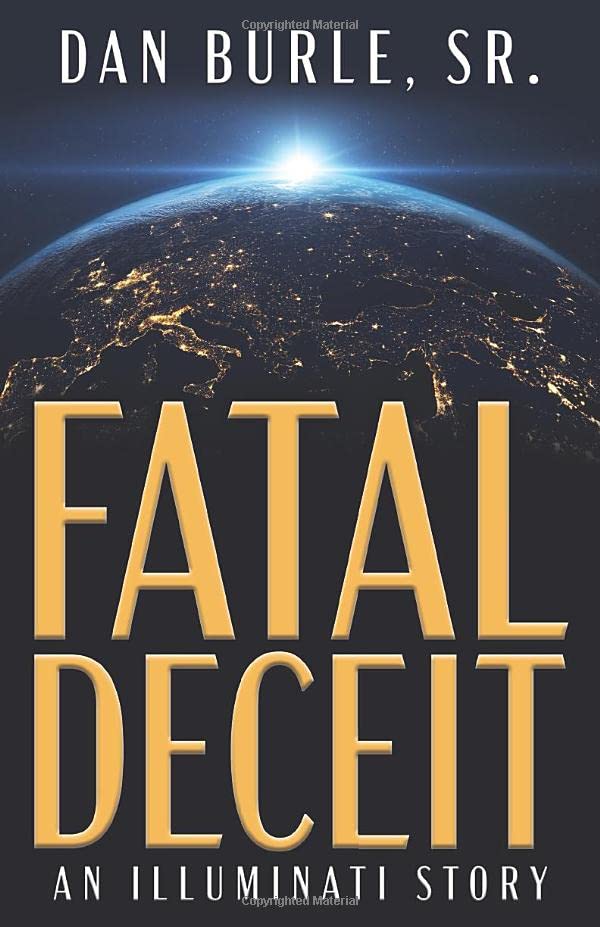 Fatal Deceit: An Illuminati Story
