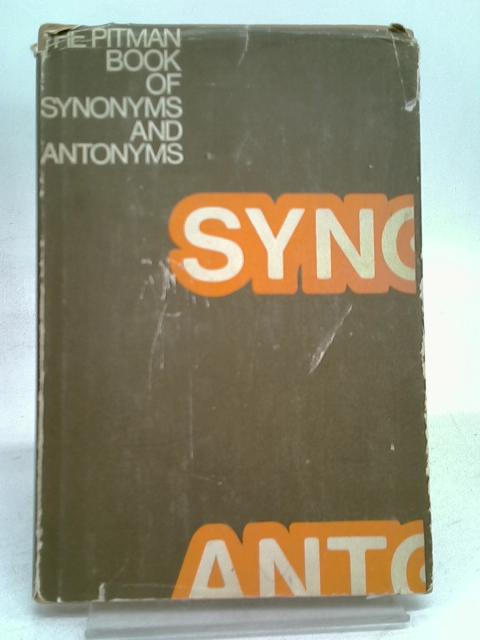 The Pitman Book of Synonyms and Antonyms