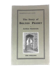 The Story of Bolton Priory. Dalesman Pocket Books No 8. 