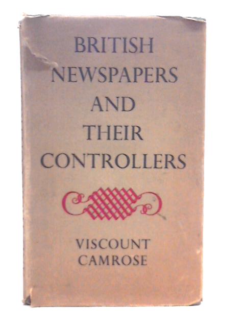 British Newspapers and Their Controllers