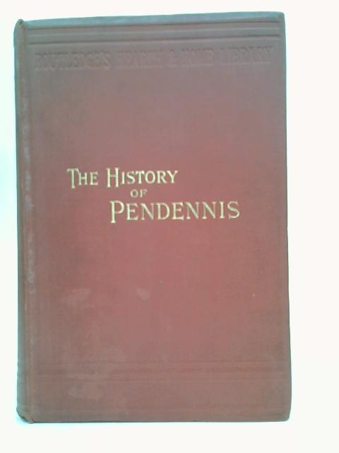 The History Of Pendennis