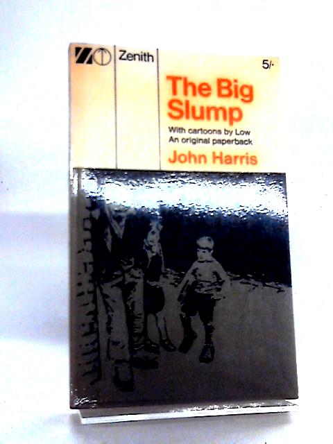 Big Slump (Zenith Books)