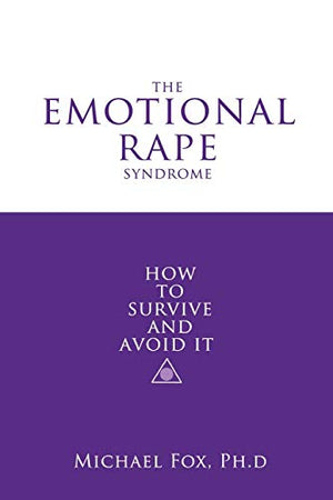 Emotional Rape Syndrome