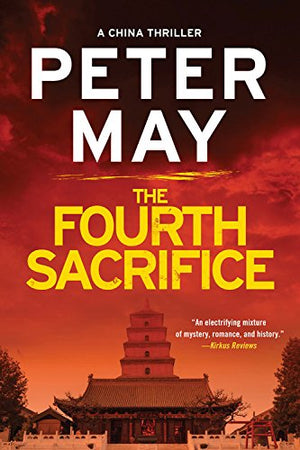 The Fourth Sacrifice (The China Thrillers)