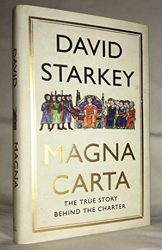 Magna Carta: The Medieval Roots of Modern Politics