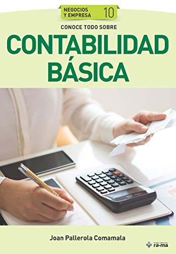 Conoce todo sobre Contabilidad basica