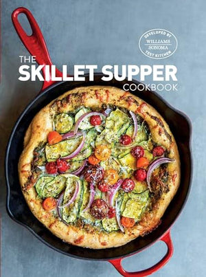 The Skillet Suppers Cookbook