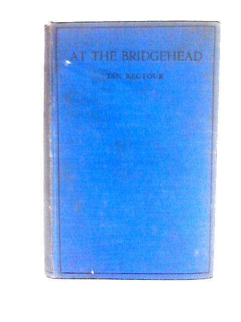 At the Bridgehead