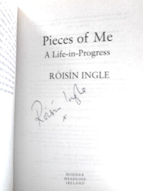 Pieces of Me: A Life-in-Progress