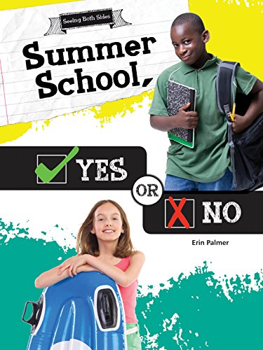 Yes or No (Seeing Both Side ) Summer School
