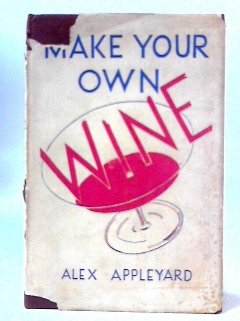 Make Your Own Wine
