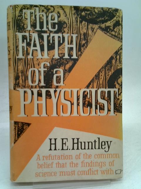The Faith of a Physicist, etc