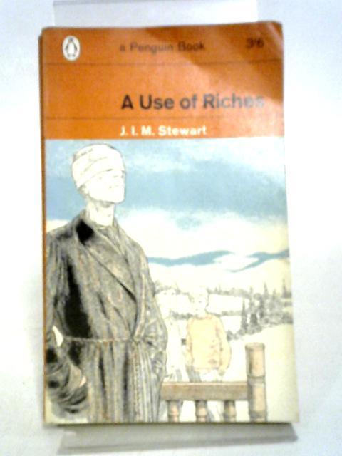 A Use of Riches (Penguin)