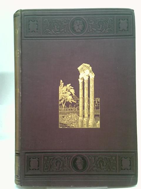 History of Rome and The Roman People, from its Origin to the Establishment of the Christian Empire - Volume III Part II