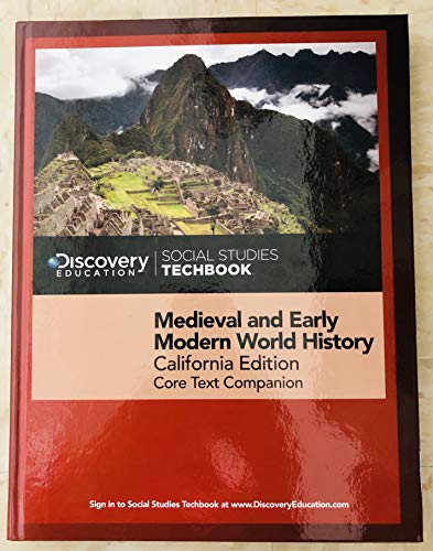 Discovery Education Medieval and Early Modern World History California Edition