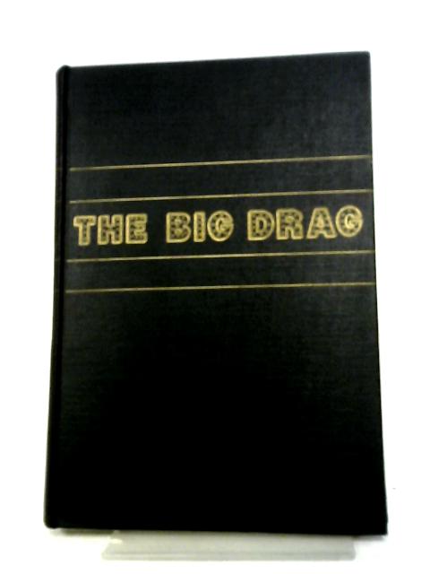 The Big Drag