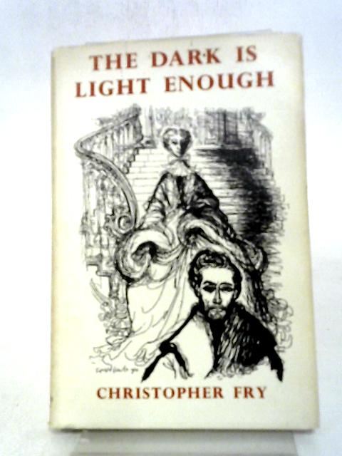 The Dark Is Light Enough: A Winter Comedy