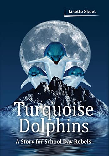 Turquoise Dolphins